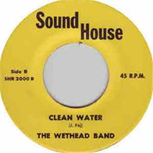 The Wethead Band - Love Can Change / Clean Water mp3 album