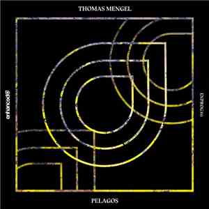 Thomas Mengel - Pelagos mp3 album