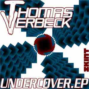 Thomas Verbeck - Undercover EP mp3 album