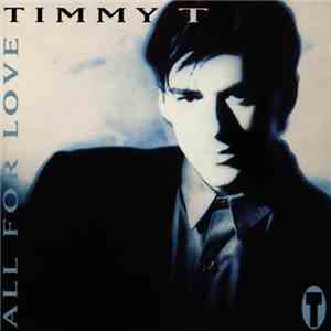 Timmy T - All For Love mp3 album