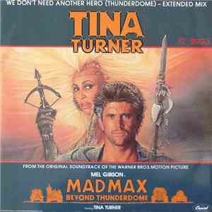 Tina Turner - We Don't Need Another Hero (Thunderdome) - Extended Mix mp3 album