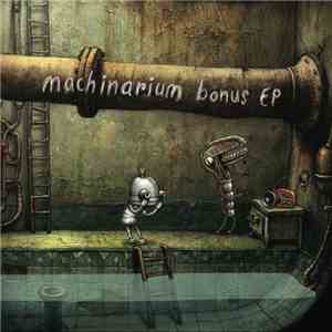 Tomáš Dvořák - Machinarium Bonus EP mp3 album