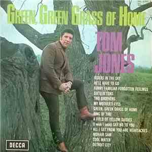 Tom Jones - Green, Green Grass Of Home mp3 album
