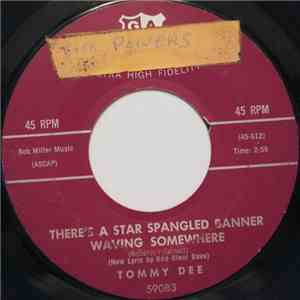 Tommy Dee - There's A Star Spangled Banner Waving Somewhere mp3 album