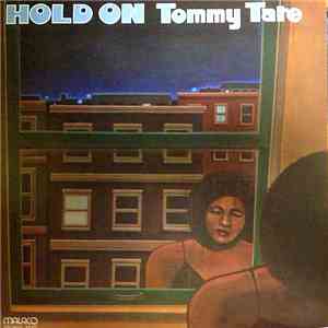 Tommy Tate - Hold On mp3 album