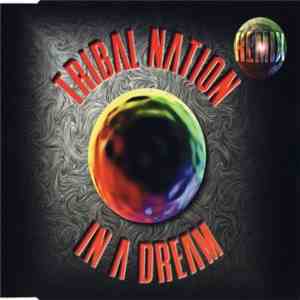 Tribal Nation - In A Dream mp3 album