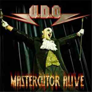 U.D.O. - Mastercutor Alive mp3 album