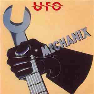 UFO  - Mechanix mp3 album