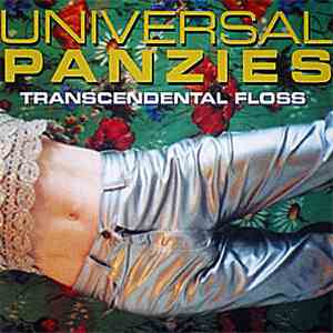 Universal Panzies - Transcendental Floss mp3 album