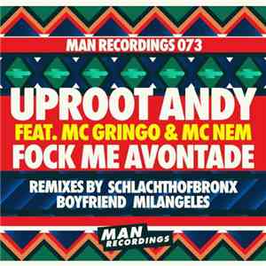 Uproot Andy Feat. MC Gringo & MC Nem - Fock Me Avontade mp3 album