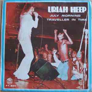 Uriah Heep - July Morning / Traveller In Time mp3 album