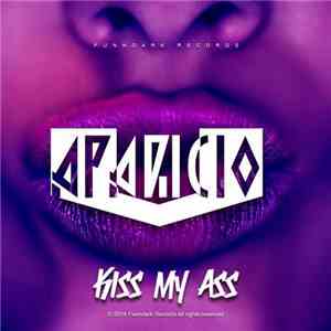 V. Aparicio - Kiss My Ass mp3 album
