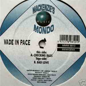 Vade In Pace - Checking Bass / Bad Love mp3 album