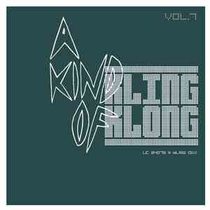 Various - A Kind Of Kling Klong Vol. 7 mp3 album