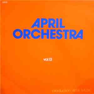 Various - April Orchestra Vol. 13 mp3 album