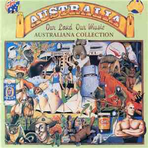 Various - Australia, Our Land Our Music (Australiana Collection) mp3 album