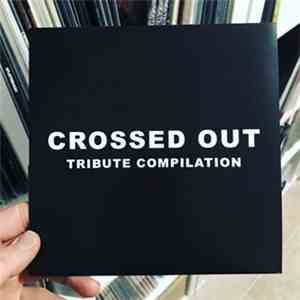 Various - Crossed Out Tribute Compilation mp3 album