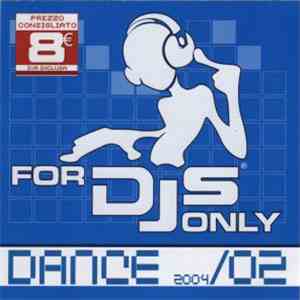 Various - For DJs Only 2004/02 - Dance mp3 album