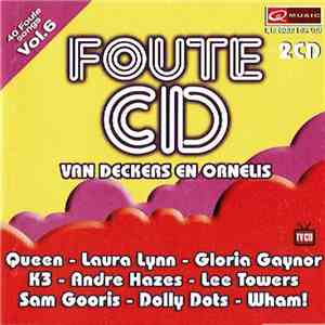 Various - Foute CD Van Deckers En Ornelis - Volume 6 mp3 album