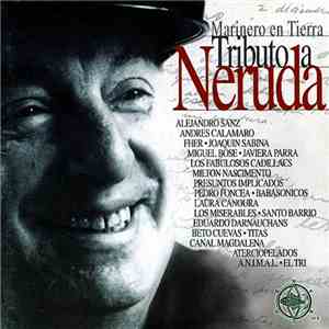 Various - Marinero En Tierra- Tributo A Neruda mp3 album