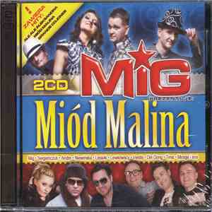 Various - Mig Prezentuje: Miód Malina mp3 album