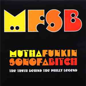 Various - Mutha Funkin Sonofa Bitch (The Truth Behind The Philly Legend) mp3 album