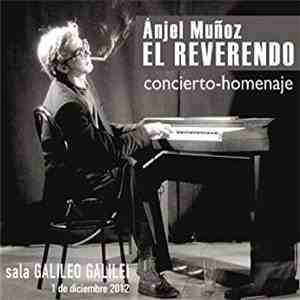 Various - Ánjel Muñoz EL REVERENDO Concierto-Homenaje mp3 album
