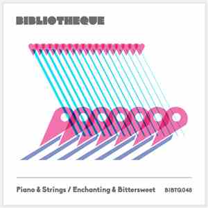Various - Piano & Strings / Enchanting & Bittersweet mp3 album