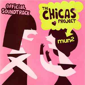 Various - The Mun2 Chicas Project: Official Soundtrack mp3 album