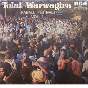 Various - Tolai Warwagira (Rabaul Festival) Vol. 1 mp3 album