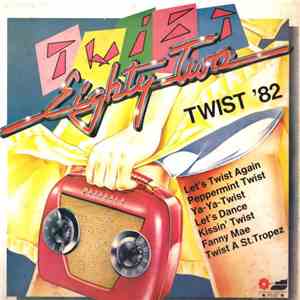 Various - Twist Eighty Two mp3 album