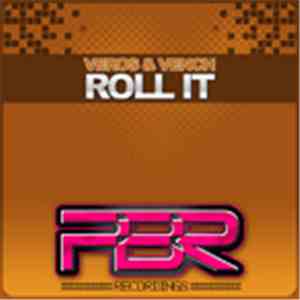 Veros And Vench - Roll It mp3 album