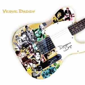 Verve Daddy - Dangerous Days mp3 album