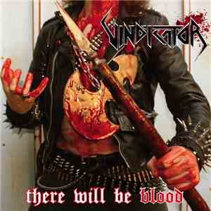 Vindicator - There Will Be Blood mp3 album