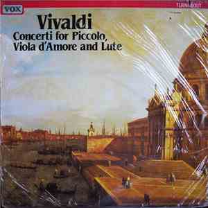 Vivaldi, Günther Lemmen, Hans-Martin Linde, Anton Stingl, Jörg Faerber, Württembergisches Kammerorchester Heilbronn - Concerti For Piccolo, Viola d'Amore And Lute mp3 album