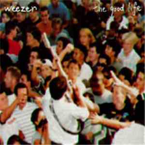 Weezer - The Good Life mp3 album