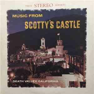 Welte-Mignon Pipe Organ and the Westminster Chimes Tower - Music From Scotty's Castle Death Valley, Ca mp3 album