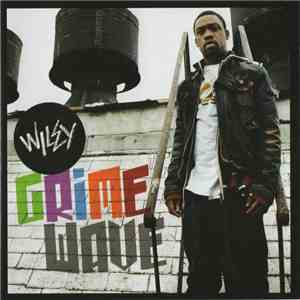 Wiley  - Grime Wave mp3 album