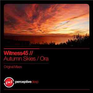 Witness45 - Autumn Skies / Ora mp3 album