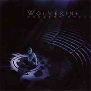 Wolverine  - Fervent Dream mp3 album