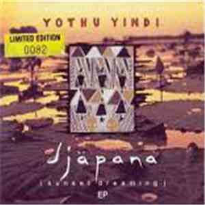 Yothu Yindi - Djäpana (Sunset Dreaming) mp3 album