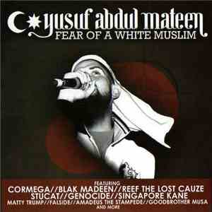 Yusuf Abdul Mateen - Fear Of A White Muslim mp3 album