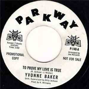 Yvonne Baker - To Prove My Love Is True mp3 album