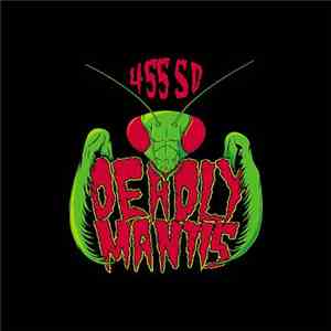455 SD - Deadly Mantis mp3 album