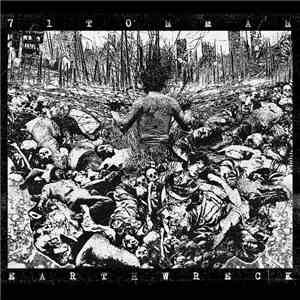 71TONMAN - Earthwreck mp3 album