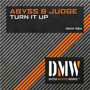 Abyss & Judge - Turn It Up mp3 album