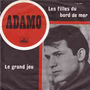 Adamo - Les Filles Du Bord Du Mer / Le Grand Jeu mp3 album