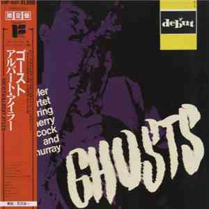 Albert Ayler Quartet Featuring Don Cherry, Gary Peacock And Sonny Murray - Ghosts mp3 album