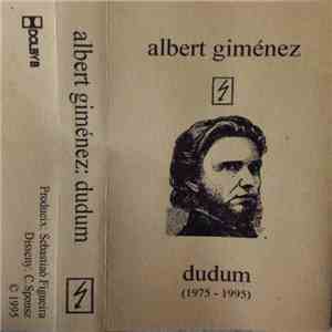 Albert Giménez - Dudum (1975 - 1995) mp3 album