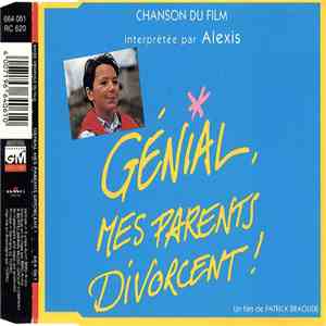 Alexis  - Genial Mes Parents Divorcent mp3 album